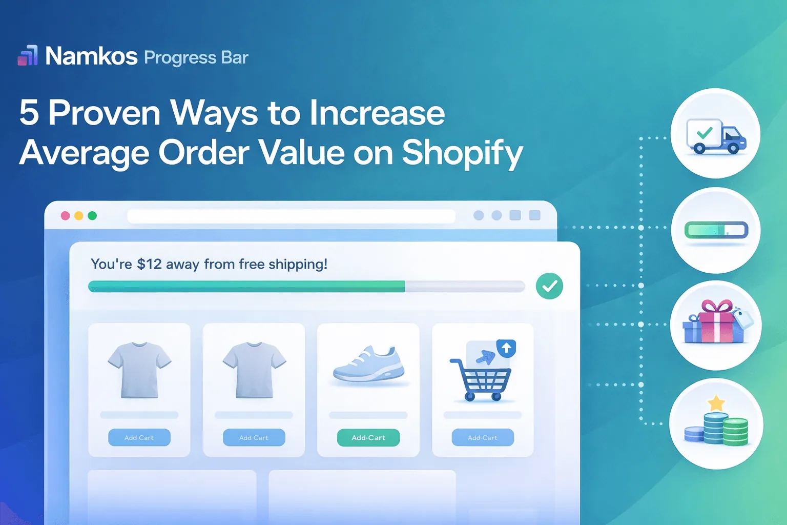 Namkos Progress Bar for Shopify — 5 ways to increase average order value with free shipping, discounts, and rewards